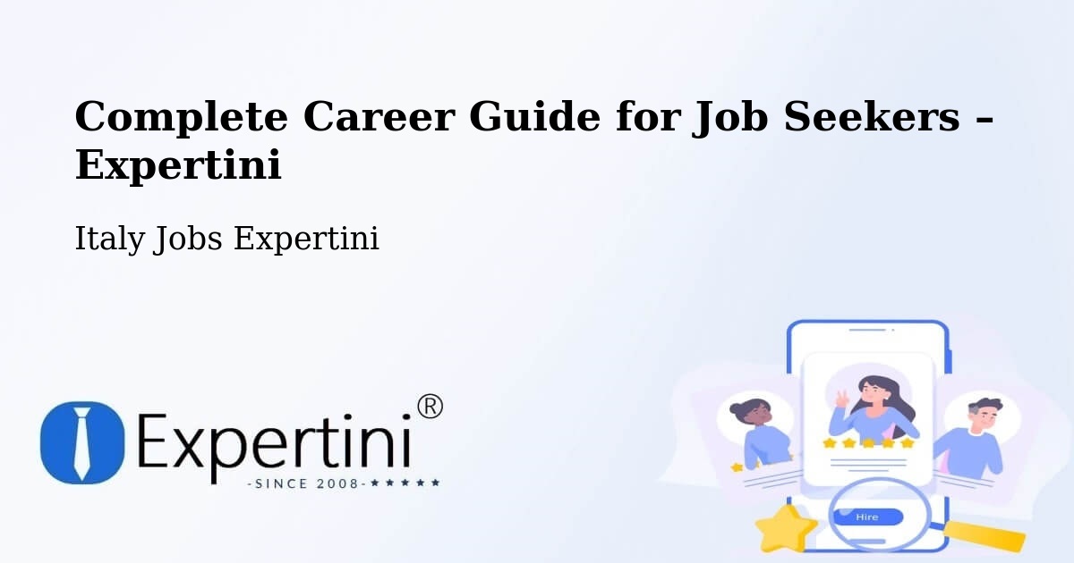 Career Guide for Job Seekers – Ome - Ome, Italy Jobs Expertini