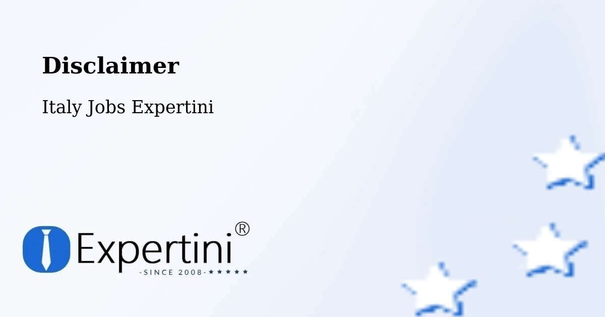 Disclaimer – Ome - Italy Jobs Expertini